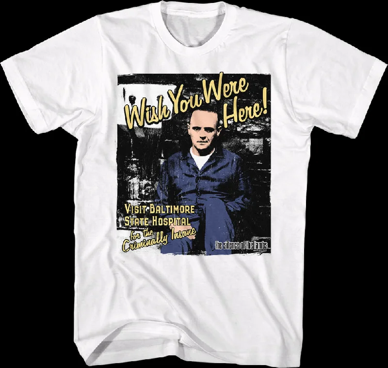 Wish You Were Here Silence of the Lambs T-Shirt