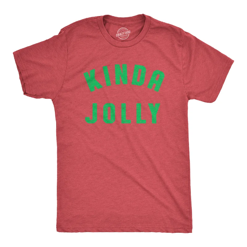 Kinda Jolly Men's T Shirt