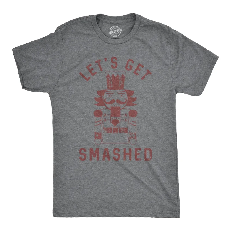 Let's Get Smashed Nutcracker Men's T Shirt