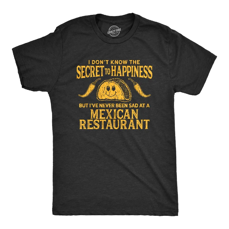 Sad At A Mexican Restaurant Men's T Shirt