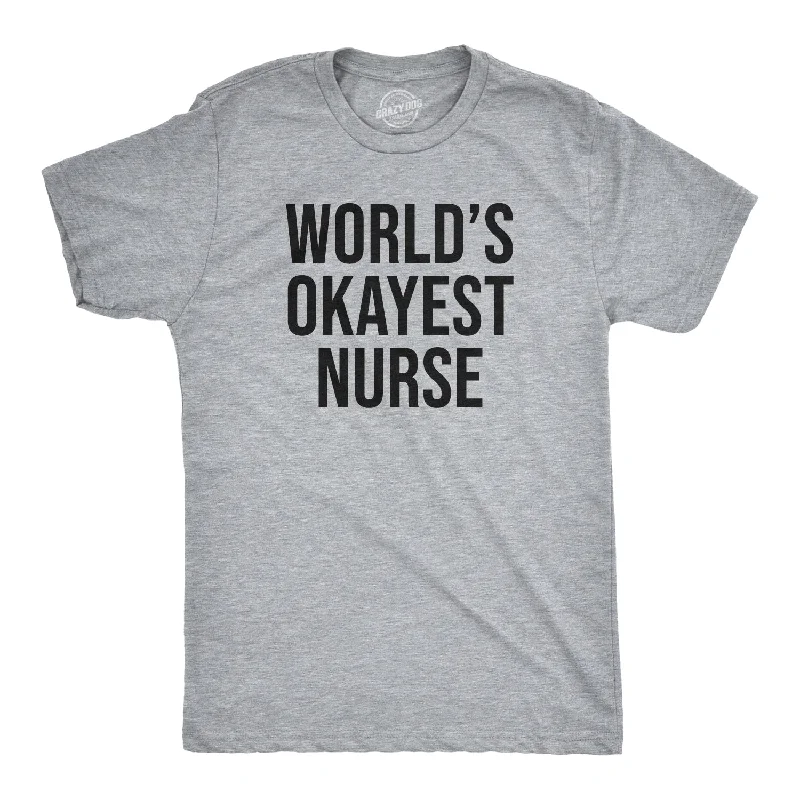 Coronavirus World's Okayest Nurse Quarantine COVID-19 Men's T Shirt