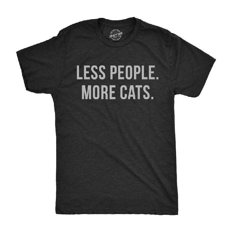 Less People More Cats Men's T Shirt