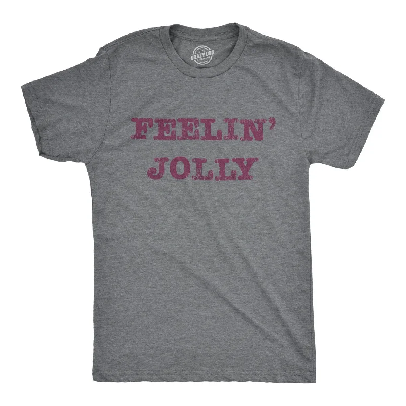 Feelin' Jolly Men's T Shirt